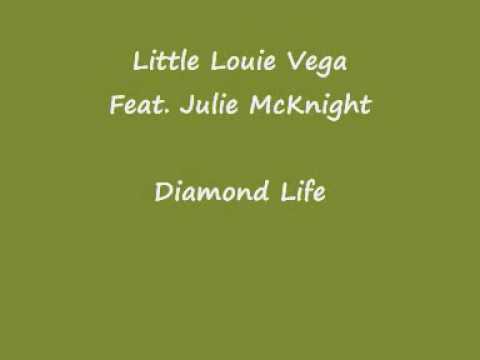 Louie Vega and Julie McKnight - Diamond Life Louie Vega and Julie McKnight - Diamond Life