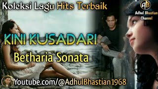 Lagu lawas yang paling banyak dicari ][ Kini Kusadari ~ Betharia Sonata ][ Lagu hits terbaik