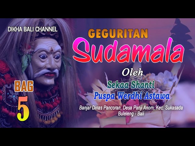 Geguritan Sudamala Bag. 5│Sekaa Shanti Puspa Werdhi Astawa class=