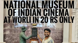 National Museum of Indian Cinema Worli | Mumbai Darshan | Places to visit in Mumbai | 20 Rs Only