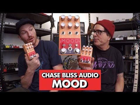 pedals-and-effects:-mood-by-chase-bliss-audio