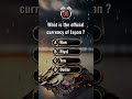 Ref:XicfOG2P3LY What is the official currency of japan       #gk #general_knowledge  #deplanet #dailyquiz