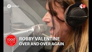 Robby Valentine - ‘Over And Over Again’ live @ Roodshow Late Night