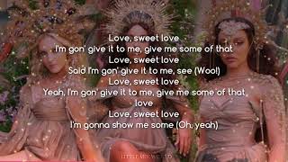 Little Mix - Love (Sweet Love) (Lyrics)