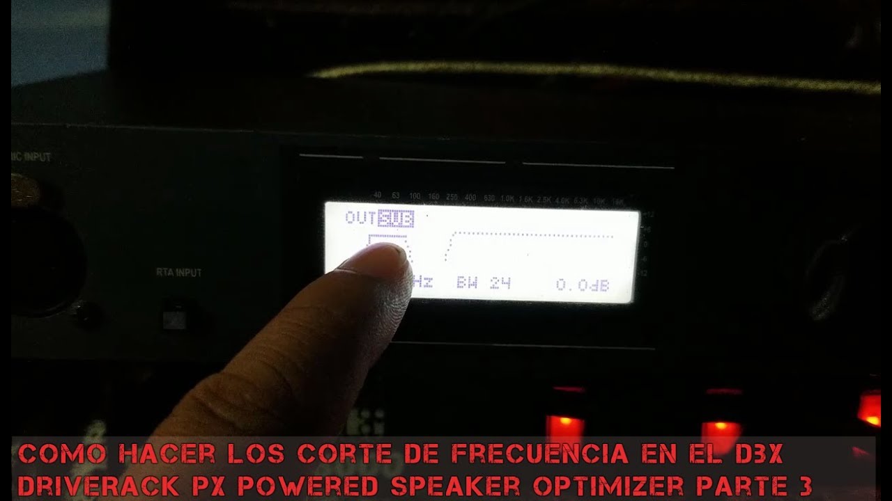 Como Hacer Los Corte De Frecuencia En El Dbx DriveRack Px Powered Speaker Optimizer Parte 3 