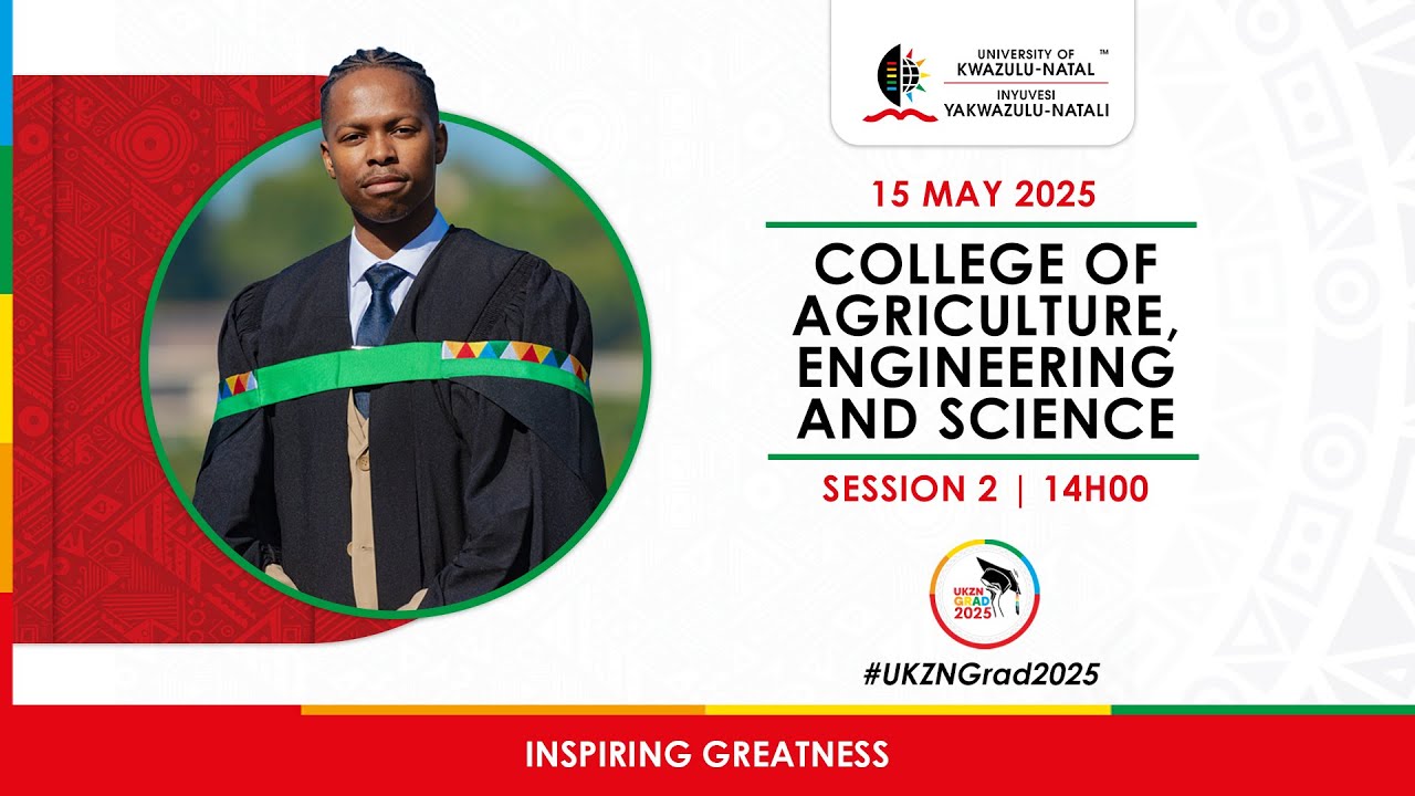College of Agriculture Engineering & Sciences | 15 May 2025 | Session 2 14H00