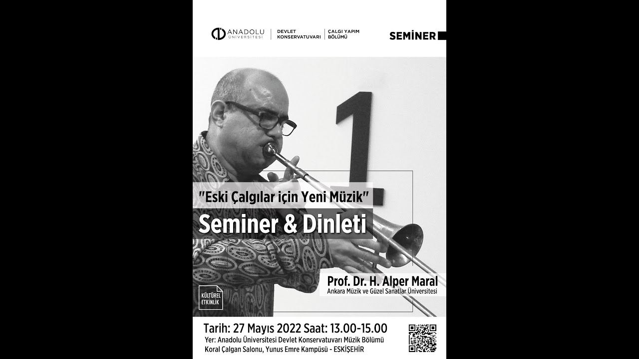 Eski Çalgılar için Yeni Müzik (1.Bölüm) Prof. Dr. H. Alper Maral