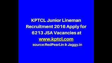 KPTCL Junior Lineman Recruitment 2016 |  6213 JSA Vacancies  | Jaggy