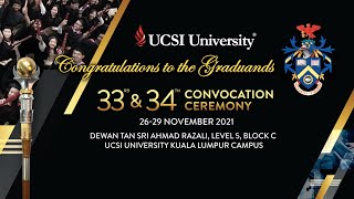 UCSI UNIVERSITY 33rd & 34th CONVOCATION CEREMONY - Day 1