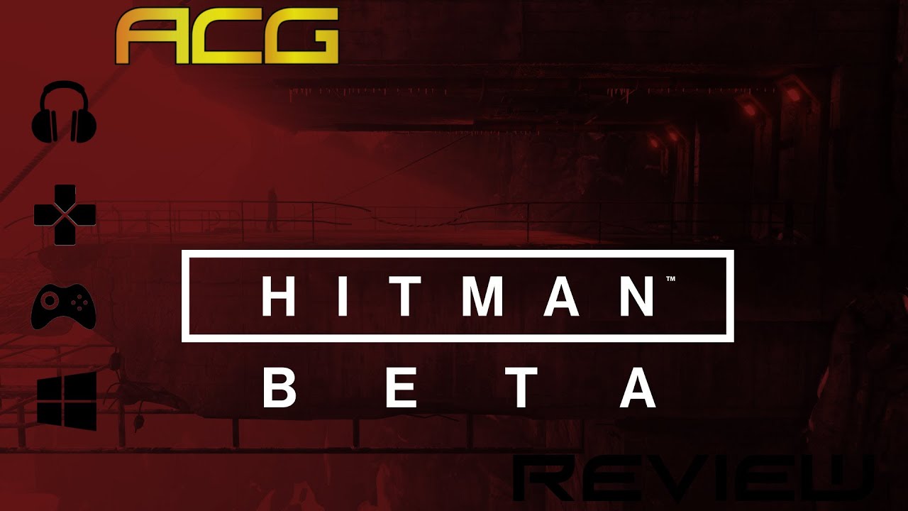 Hitman Beta Missions - 1-3 Let's Play - No Commentary