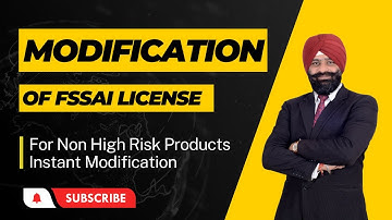 Instant Modification for Non High Risk Food Products | FSSAI | CS Manpreet Singh
