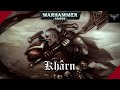 Warhammer 40k  ad traitoris  khrn