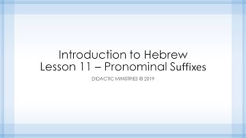Hebrew Lesson 11 - Pronominals