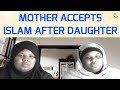 Mother Accepts Islam After Daughter ᴴᴰ