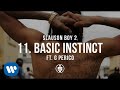 Basic Instinct feat. G Perico | Track 11 - Nipsey Hussle - Slauson Boy 2 (Official Audio)