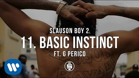 Basic Instinct feat. G Perico | Track 11 - Nipsey Hussle - Slauson Boy 2 (Official Audio)
