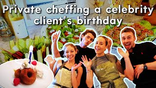 Private Cheffing a Celebrity Client’s Birthday