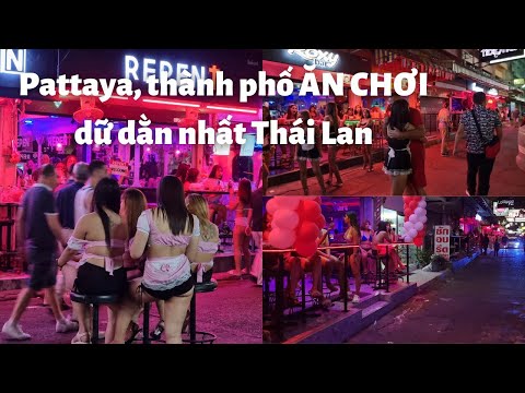 Video Pattaya, thành phố ĂN CHƠI dữ dằn nhất Thái Lan: Gái... - youtube