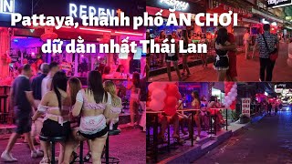 Pattaya Thành Phố Ăn Chơi Dữ Dằn Nhất Thái Lan Gái Làng Chơi Nườm Nượp Khắp Nơi - Chợ Đêm Hotel