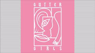GUTTER GIRLS - Gutter Girls [2019] FULL CASSETTE EP