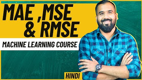 Mean Absolute Error(MAR) l Mean Squared Error(MSE) l Root Mean Squared Error (RMSE) in Hindi