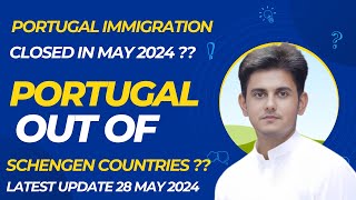 Portugal Immigration New Update | Portugal Immigration Closed | Portugal Out Of Schengen Countries