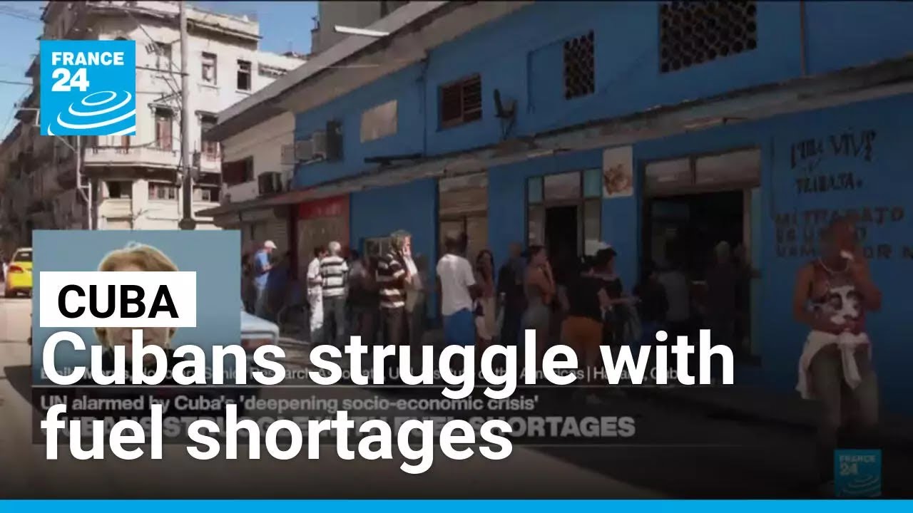 Cubans struggle with fuel shortages • FRANCE 24 English