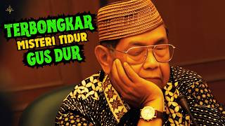 HANYA GUS DUR YANG BISA MELAKUKAN❗5 Momen Tidur Gus Dur Yang Berbeda