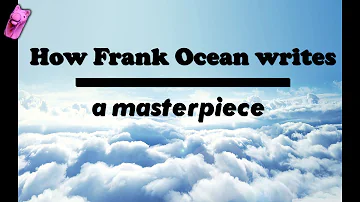 Why White Ferrari is Frank Ocean's best song.