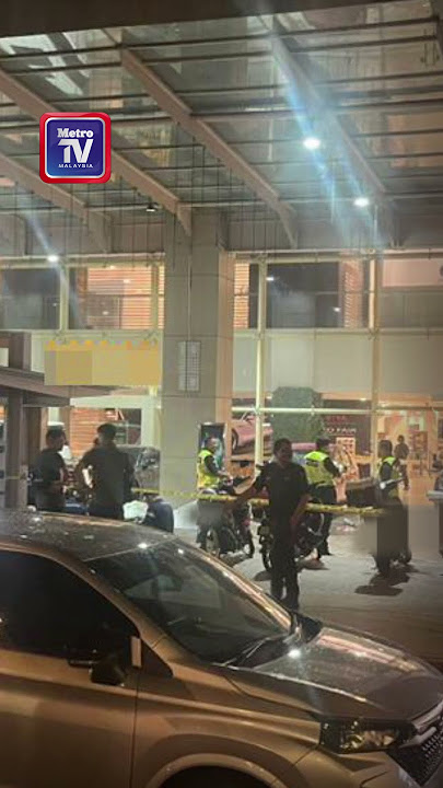 2 lelaki maut ditembak di hadapan pusat beli-belah di Cheras