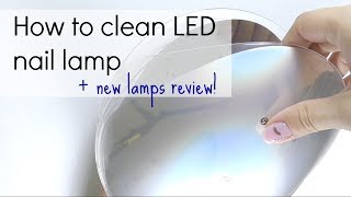 LED / UV gel nail lamp : how to use, choose & clean | New lamps review