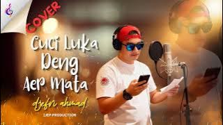 Cuci Luka Deng Aer Mata | Cover Pop Rock