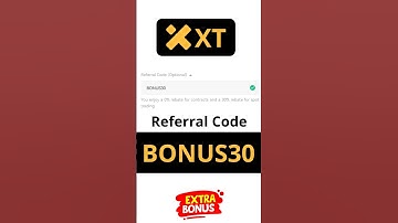 XT.com Review: Sign Up with XT.com referral ID code "BONUS30"