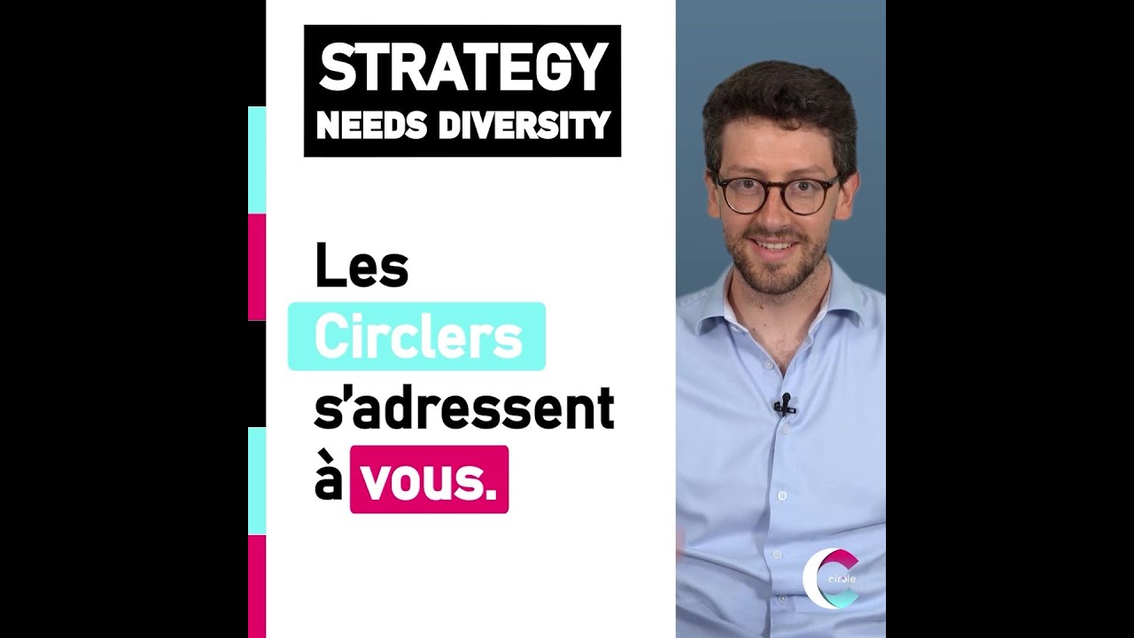 Strategy needs diversity : Les Circlers s'adressent à vous!