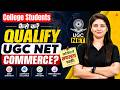 UGC NET Commerce Strategy for College Students | How to Qualify in First Attempt By CA Yashika