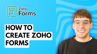 How to Create Zoho Forms [2026 Full Guide]