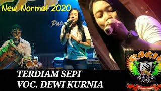 TERDIAM SEPI-Dewi Kurnia-Ragil patimuan