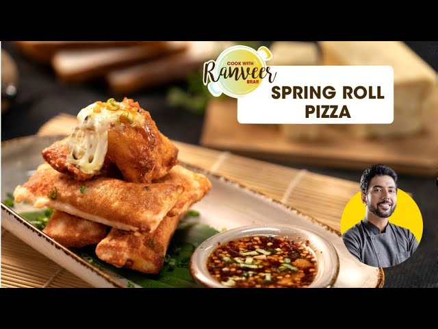 Cheesy Spring Roll Pizza | पिज़्ज़ा स्प्रिंग रोल ब्रेड से | Bread Pizza Spring Roll | Chef RanveerBrar | Chef Ranveer Brar