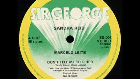 Sandra Reid  Don't Tell Me Tell Her