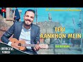 Teri Aankhon Mein Song The Reywane Official Video Hindi Song 2025 New Song 2082 Teri Aankhon Mein Song The Reywane Official Video Hindi Song 2025 New Song 2082