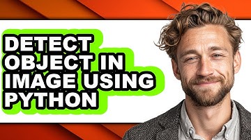 How to Detect Object in Image Using Python - Full Guide