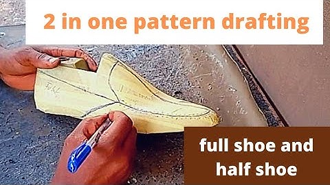 2 in one pattern drafting - full shoe and half shoe #diy #howto #doityourself