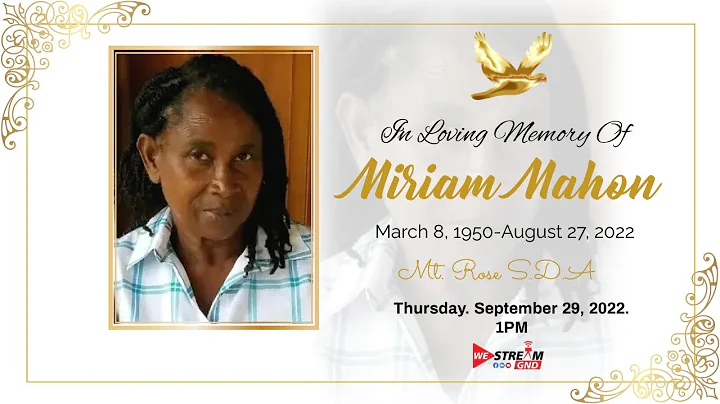 In loving Memory of || Miriam Mahon || September 2...