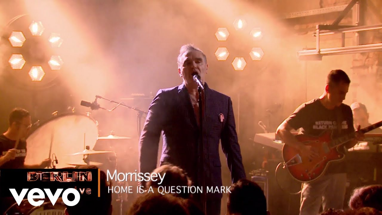 Morrissey Home Is A Question Mark Live In Berlin Youtube