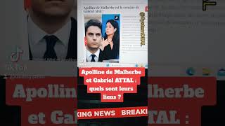 Quels Sont Les Liens Entre Apolline De Malherbe Et Gabriel Attal ? Resimi