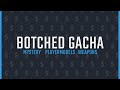 Botched Gacha 1.0.0 - Unboxing/Mystery/Gacha System