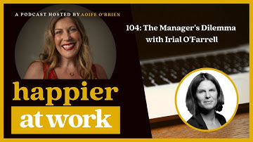 Clips from episode 104 of the Happier at Work podcast - The Manager