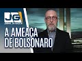 Bolsonaro ameaça não dar mais entrevistas. Alívio para os jornalistas.