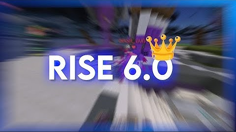 Rise 6.0 is The King Of BlocksMC