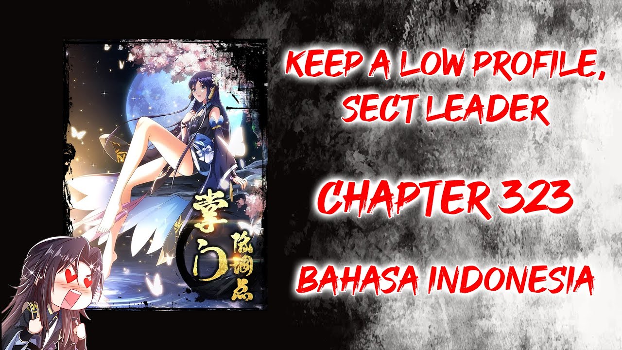 keep-a-low-profile-sect-leader-chapter-323-bahasa-indonesia